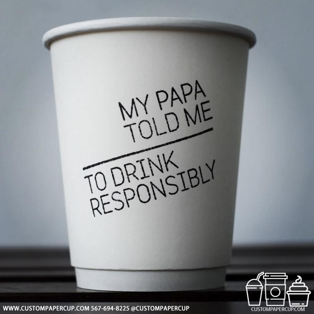 papa responsible drink cup