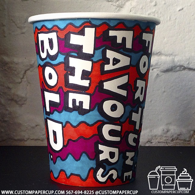 fortune favours bold custom printed paper coffee cups