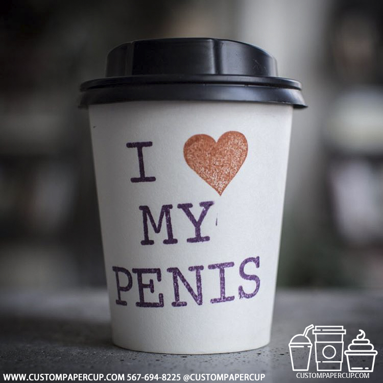 love penis custom printed paper coffee cups
