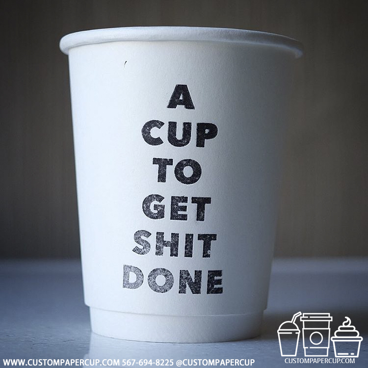 shit done quote custom printed coffee cup