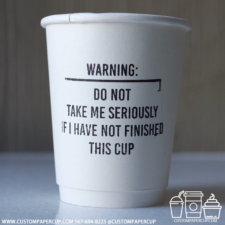 warning sign finished custom printed coffee cup